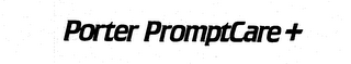 PORTER PROMPTCARE
