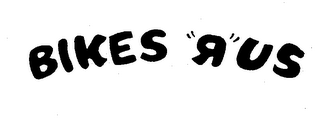 BIKES "R" US