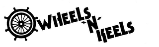 WHEELS 'N' KEELS