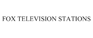 FOX TELEVISION STATIONS