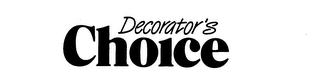 DECORATOR'S CHOICE
