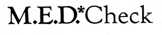 M.E.D. CHECK
