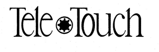 TELE TOUCH