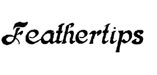 FEATHERTIPS