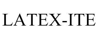 LATEX-ITE