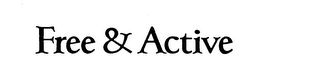 FREE & ACTIVE