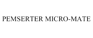 PEMSERTER MICRO-MATE
