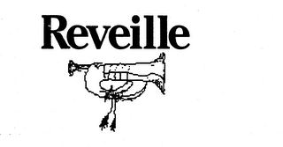 REVEILLE
