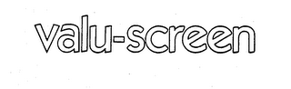 VALU-SCREEN