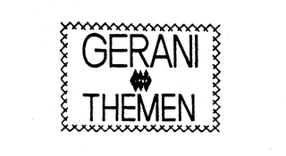 GERANI THEMEN