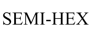 SEMI-HEX