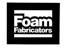 FOAM FABRICATORS