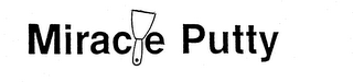 MIRACLE PUTTY & DESIGN