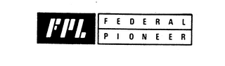 FPL FEDERAL PIONEER