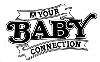 YOUR BABY CONNECTION
