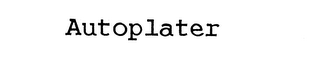 AUTOPLATER