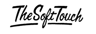 THE SOFT TOUCH