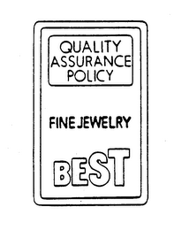 QUALITY ASSURANCE POLICY FINE JEWELRY BEST