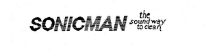 SONICMAN THE SOUND WAY TO CLEAN