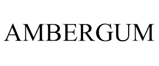 AMBERGUM