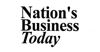 NATION'S BUSINESS TODAY