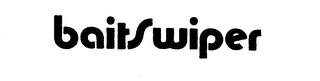 BAITSWIPER