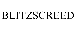 BLITZSCREED