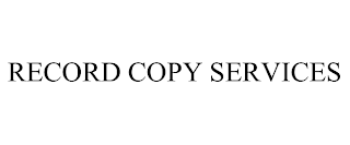 RECORD COPY SERVICES