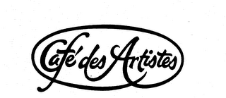 CAFE' DES ARTISTES