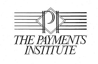 THE PAYMENTS INSTITUTE PI