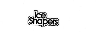 ICE SHAPERS