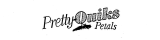 PRETTY-QUIKS PETALS