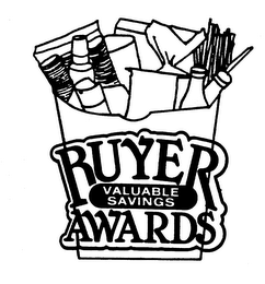 BUYER AWARDS VALUABLE SAVINGS