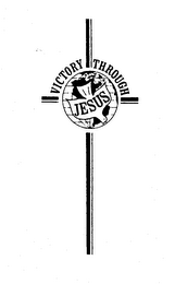 VICTORY THROUGH JESUS
