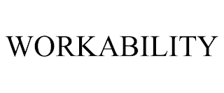 WORKABILITY