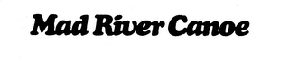 MAD RIVER CANOE