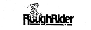 ROUGHRIDER