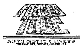 FORGED TRUE AUTOMOTIVE PARTS