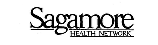 SAGAMORE HEALTH NETWORK
