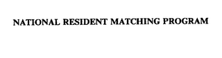 NATIONAL RESIDENT MATCHING PROGRAM