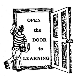 OPEN THE DOOR TO LEARNING