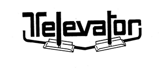TELEVATOR