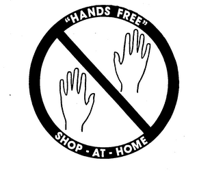 "HANDS FREE" SHOP-AT-HOME
