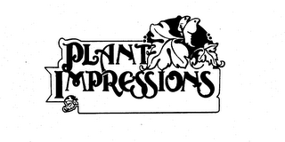 PLANT IMPRESSIONS