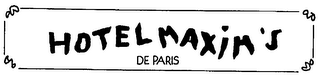 HOTEL MAXIM'S DE PARIS