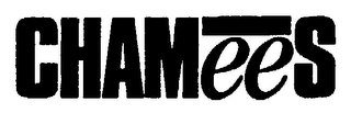CHAMEES