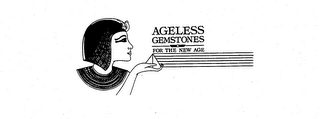AGELESS GEMSTONES FOR THE NEW AGE