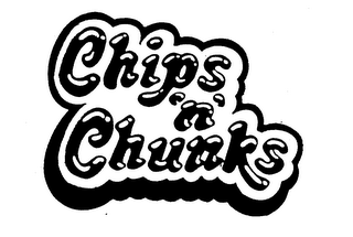 CHIPS 'N' CHUNKS