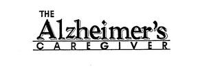 THE ALZHEIMER'S CAREGIVER