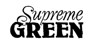 SUPREME GREEN